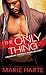 The Only Thing (The Donnigans, #3)