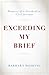 Exceeding My Brief by Barbara Hosking