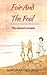 Fair and the Foul: The Unhe...