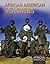 African American Soldiers (Pioneering African Americans)