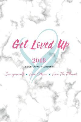 2018 Get Loved Up Self Love Planner