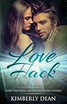 Love Hack by Kimberly    Dean