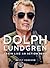 Dolph Lundgren: Train Like an Action Hero: Be Fit Forever