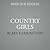 Country Girls: Carl Weber Presents (Country Girls Trilogy)