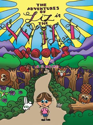 The Adventures of Liz in the Wild Woods
