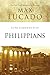 Life Lessons from Philippians by Max Lucado