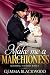 Make Me a Marchioness (Rede...