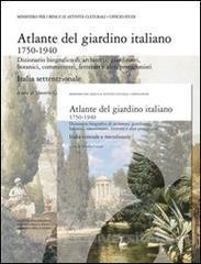 Atlante del giardino italiano. Dizionario biografico di architetti, giardinieri, botanici, committenti, letterati e altri protagonisti (Paperback)