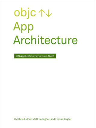 App Architecture: iOS Application Design Patterns in Swift (ebook)
