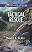 Tactical Rescue by Maggie K. Black
