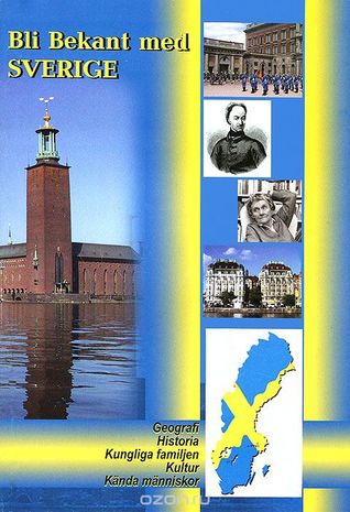Bli bekant med Sverige / Знакомьтесь - Швеция