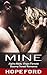 Mine by Hope Ford Mine by Hope Ford