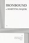 Ironbound by Martyna Majok Ironbound by Martyna Majok