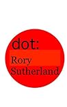 dot: Rory Sutherl...