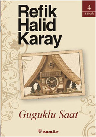 Guguklu Saat (Mizah #4)