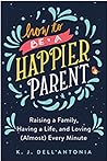 How to Be a Happi...
