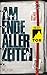 Am Ende aller Zeiten: Roman (German Edition)