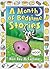 A Month of Bedtime Stories: Thirty-one Bite-sized Tales of Wackiness and Wonder for the Retiring Child