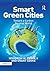 Smart Green Cities: Toward a Carbon Neutral World