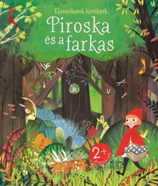 Piroska és a farkas (Klasszikusok kicsiknek)
