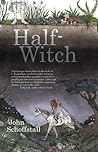 Half-Witch by John Schoffstall
