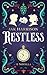 Restless: A Novella