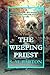 The Weeping Priest by S.M. Barton