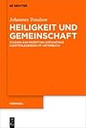 Heiligkeit Und Gemeinschaft: Studien Zur Rezeption Spatantiker Asketenlegenden Im "Vaterbuch" (Hermaea. Neue Folge) (German and German Edition)
