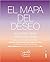 El Mapa del Deseo