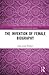The Invention of Female Biography (Chawton Studies in Scholarly Editing)