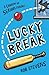 Lucky Break by Rob Stevens