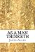As a Man Thinketh