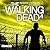 The Walking Dead 4 (The Walking Dead, #4)