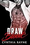 Draw Blood by Cynthia Rayne