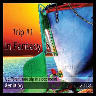 Trip #1 In Fantasy: A different, rare trip in a pop mood.