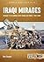 Iraqi Mirages: Mirage F.1 i...