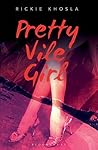 Pretty Vile Girl