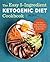 The Easy 5-Ingredient Ketogenic Diet Cookbook: Low-Carb, High-Fat Recipes for Busy People on the Keto Diet