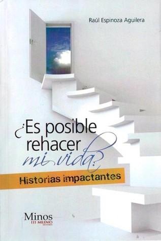 ¿Es posible rehacer mi vida?