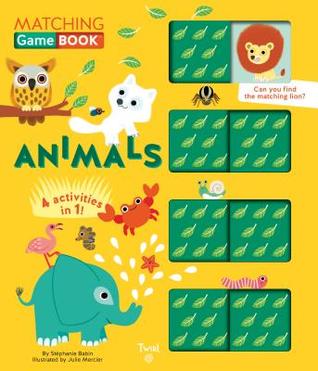 Animals Matching Game Book: 4 Activities in 1! (Board Book)