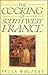 The Cooking of South West France