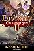 Divinity: Original Sin 2 Guide Book: Strategy Guide Packed with Information about Walkthroughs, Quests, Skills and Abilities and Much More!
