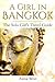 A Girl in Bangkok: The Solo...