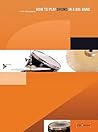 How to Play Drums in a Big Band: Book & CD (Advance Music)