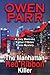 The Manhattan Red Ribbon Killer: A Joey Mancuso, Father O'Brian Crime Mystery