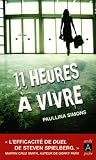 11 Heures à Vivre