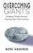 Overcoming Giants: Breaking Through Barriers Reaching Your Divine Destiny
