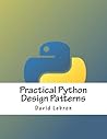 Practical Python Design Patterns