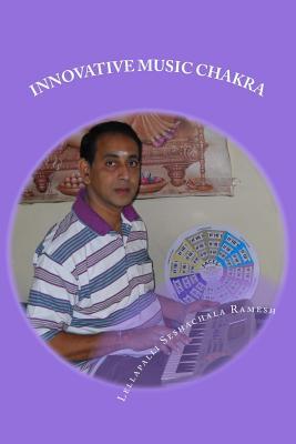 Innovative Music Chakra: Sri Saraswathi 72 Melakarta Chakra