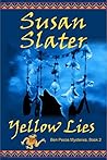 Yellow Lies: Ben Pecos Mysteries, Book 2